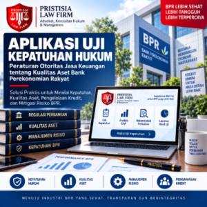 Aplikasi Uji Kepatuhan Hukum Peraturan Otoritas Jasa Keuangan tentang Kualitas Aset Bank Perekonomian Rakyat